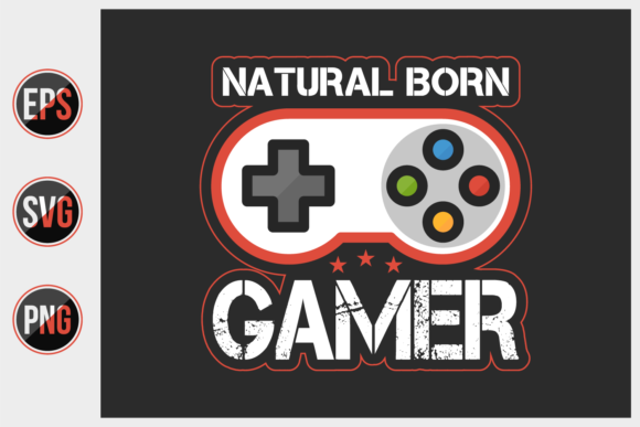 Unleash Your Gaming Spirit with Natural Born Gamer T-Shirt Design